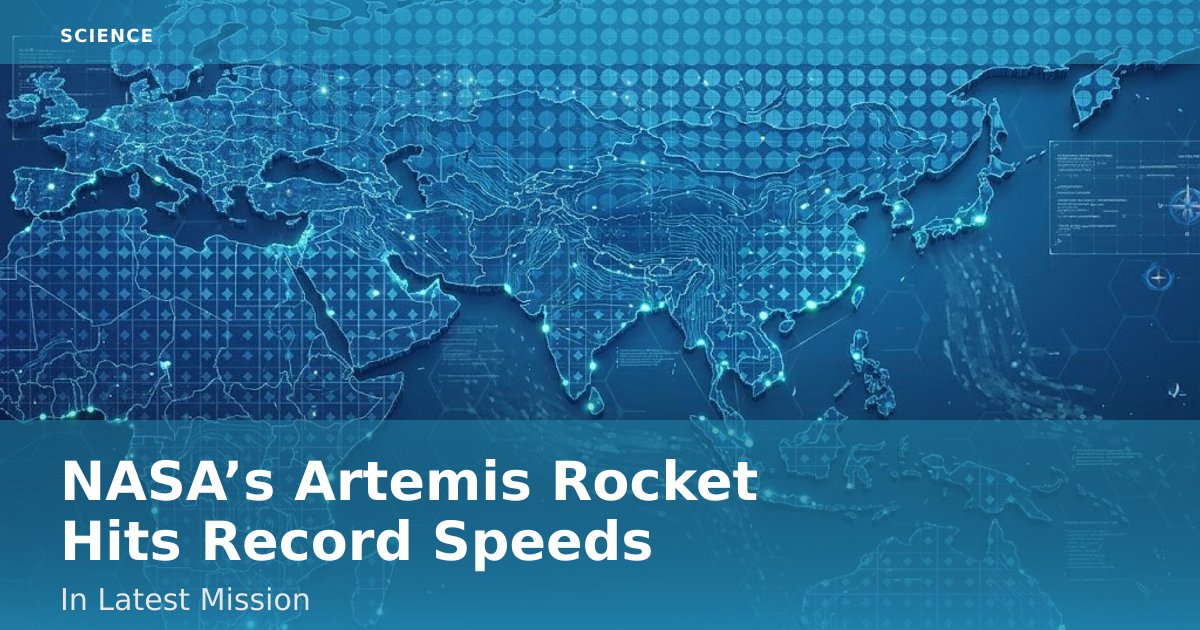 NASA’s Artemis Rocket Hits Record Speeds In Latest Mission