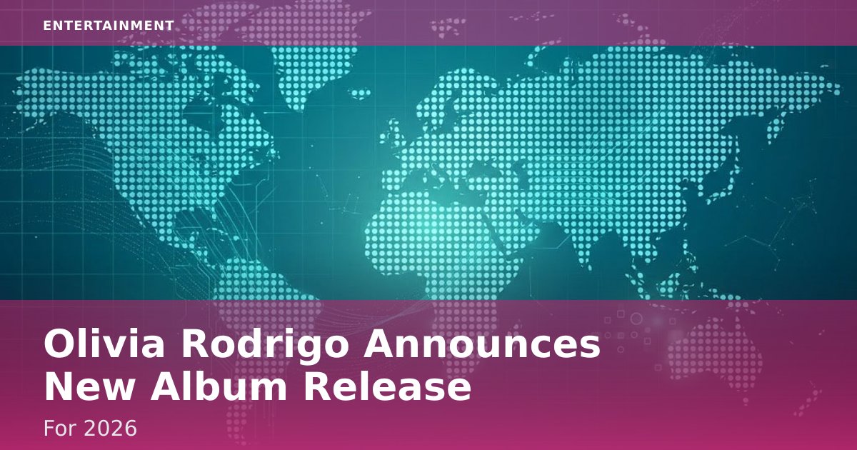 Olivia Rodrigo Announces New Album Release For 2026